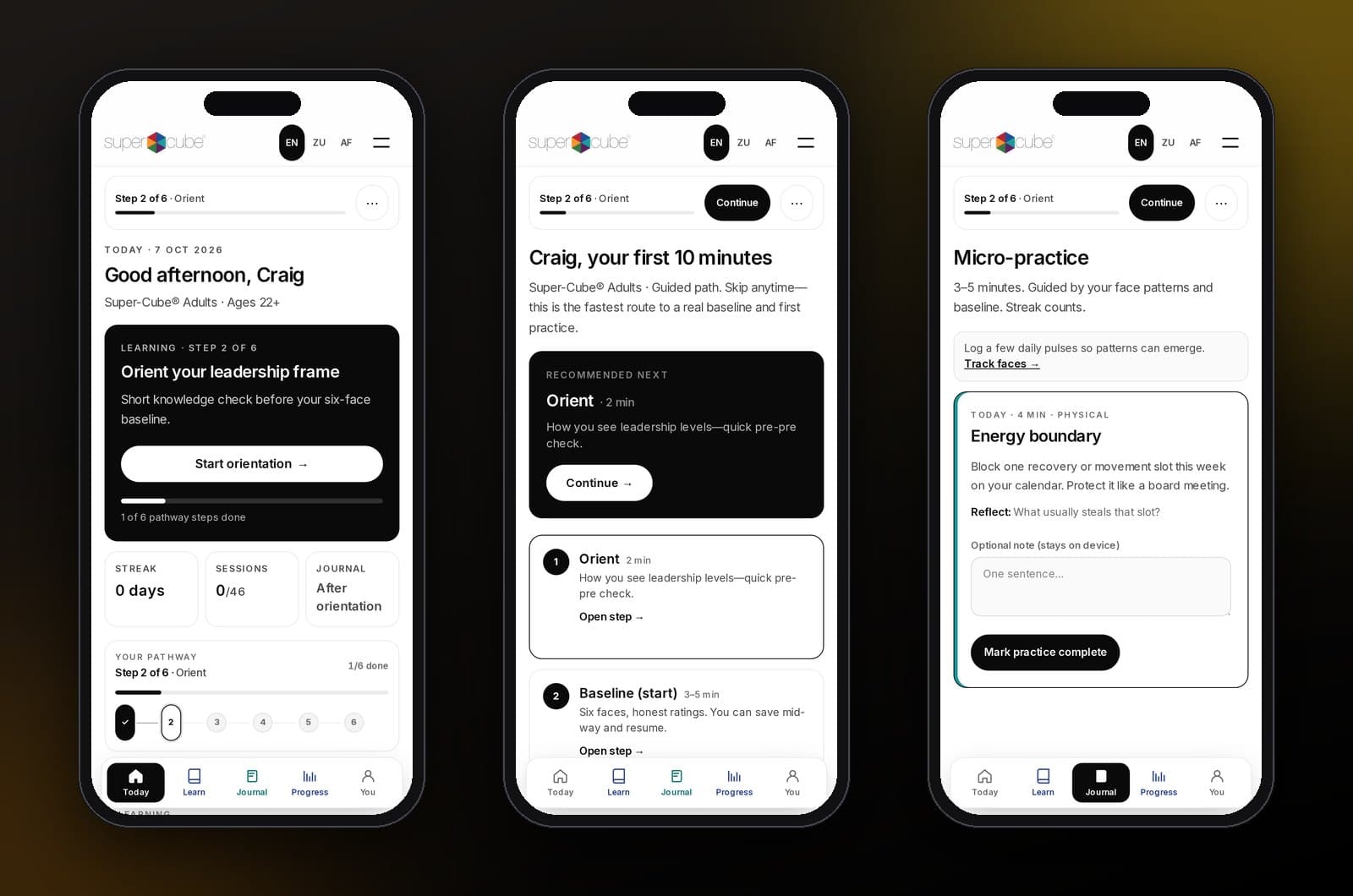 Three Super-Cube® LMS phone screens: the Today view with streak, sessions and the six-step pathway, the guided first ten minutes, and a four-minute micro-practice